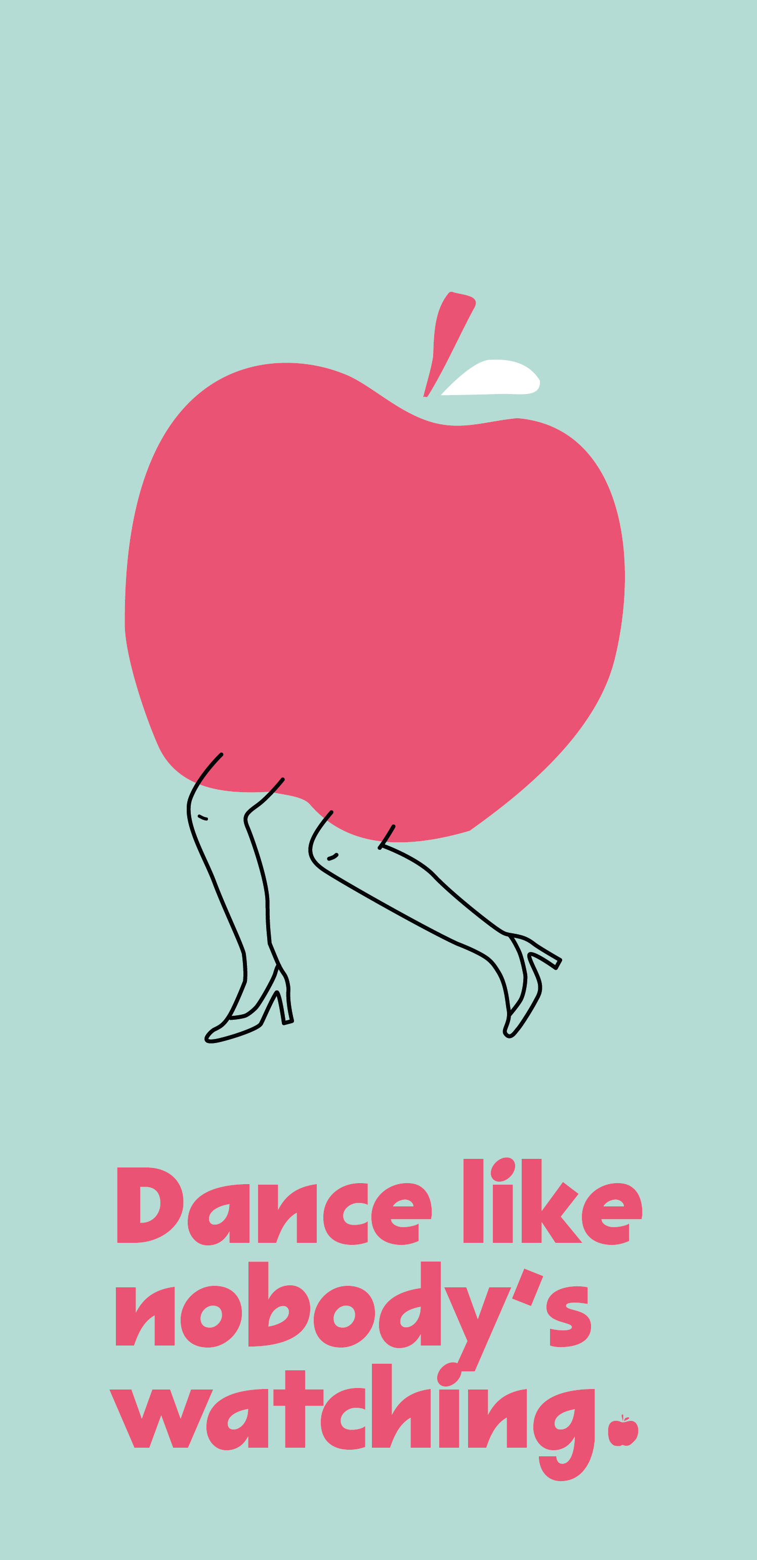 Montague Sweetango apple illustration and headline dance like nobody is watching
